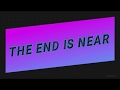 The End is Near Part 4 Teaser Trailer