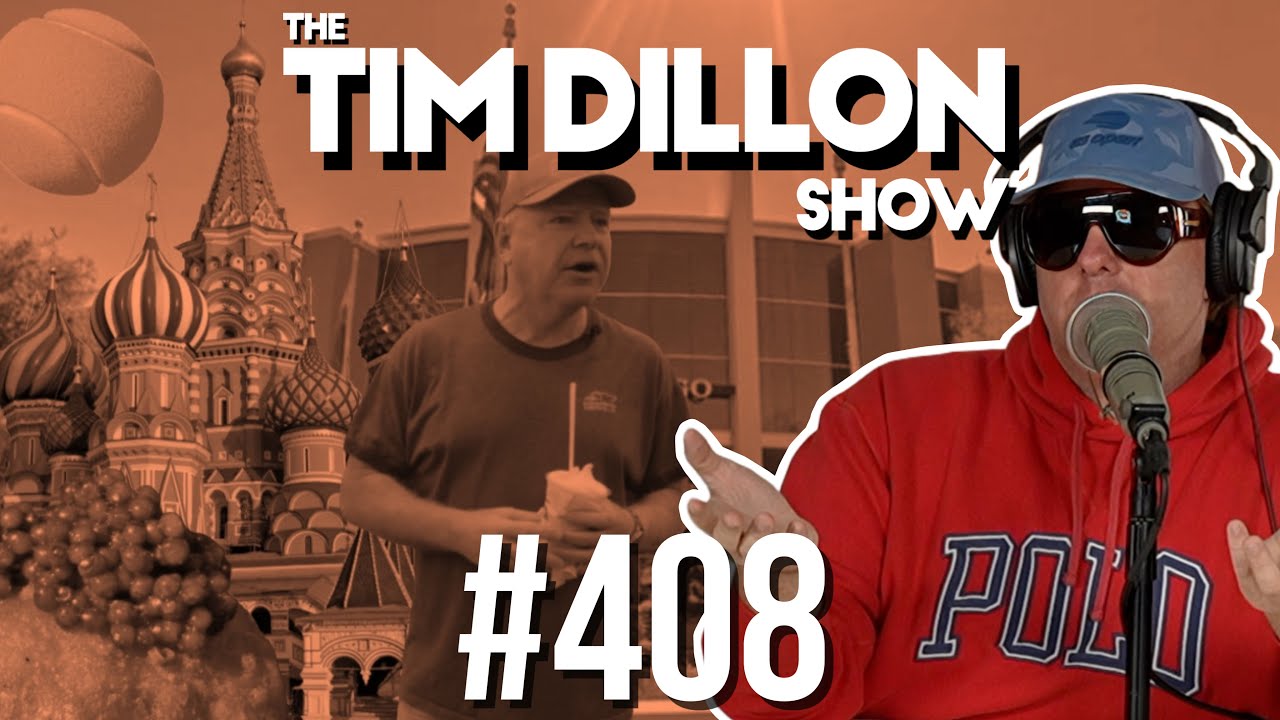 Russian Influencers & Dying At Work | The Tim Dillon Show 