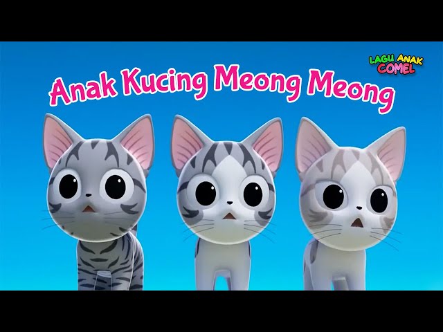 Anak Kucing Meong Meong ~ Animasi Kucing Lucu ~ Lagu Anak Populer class=