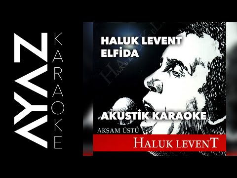 Haluk Levent - Elfida | Akustik Karaoke