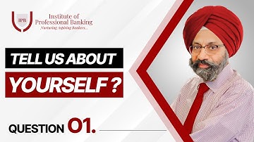 Tell us About Yourself | Best Answer For Banking Aspirants | Mr. Jasbir Singh | IPB India