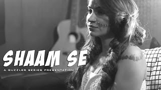 Shruti Pathak - Shaam Se