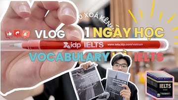 1 Ngày Học Vocabulary Và Ôn IELTS (4 kỹ năng) Của 7.0 xoá kênh🎃 Như Thế Nào???? - Phần 2