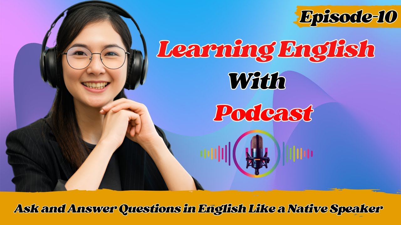 How to Ask and Answer Questions in English Like a Native Speaker ...