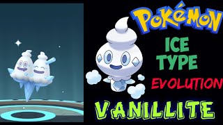 Vanillite Evolution into Vanillish and then  Vanilluxe
