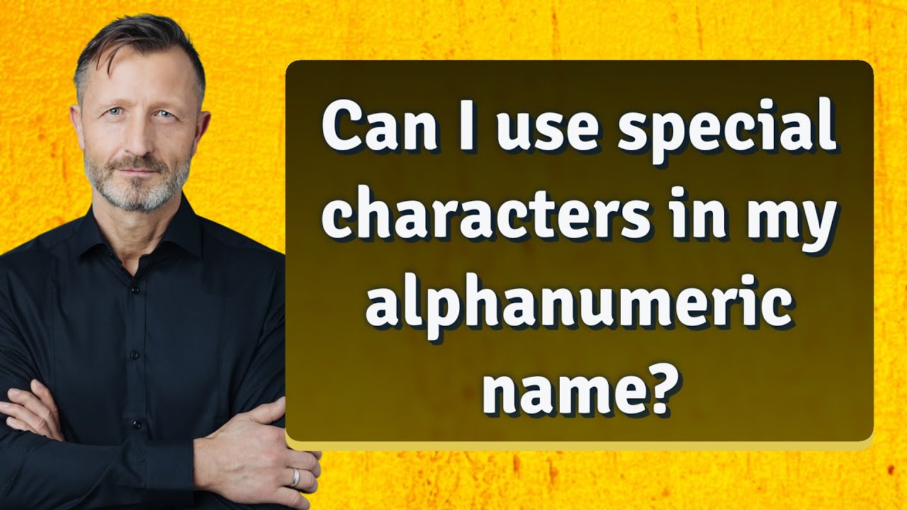 Can I use special characters in my alphanumeric name? - YouTube