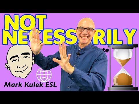 Not Necessarily - one minute phrase lesson (series #39) | Learn English - Mark Kulek ESL