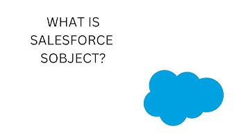 WHAT IS SALESFORCE SOBJECT ?