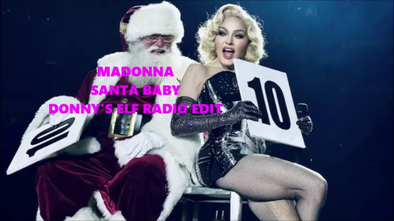 Madonna : Santa Baby : Donny's Elf  Radio Edit :