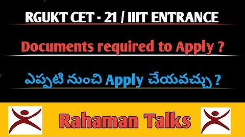 Documents Required to Apply RGUKT CET-21 || AP IIIT Entrance Exam Application ||