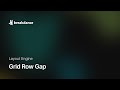 Grid Row Gap