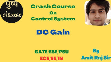 DC Gain of System/Control System/Crash Course/GATE/ESE/PSU