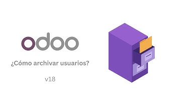Odoo 18: ¿Cómo desactivar/archivar usuarios?