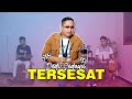 Tersesat - Dedi Sedayu | Mahaprana Entertainment | Bolodewe