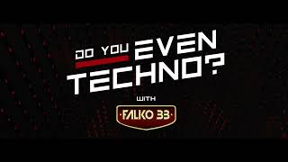 Do You Even Techno? 035 (With Falko 33) 24.05.2023