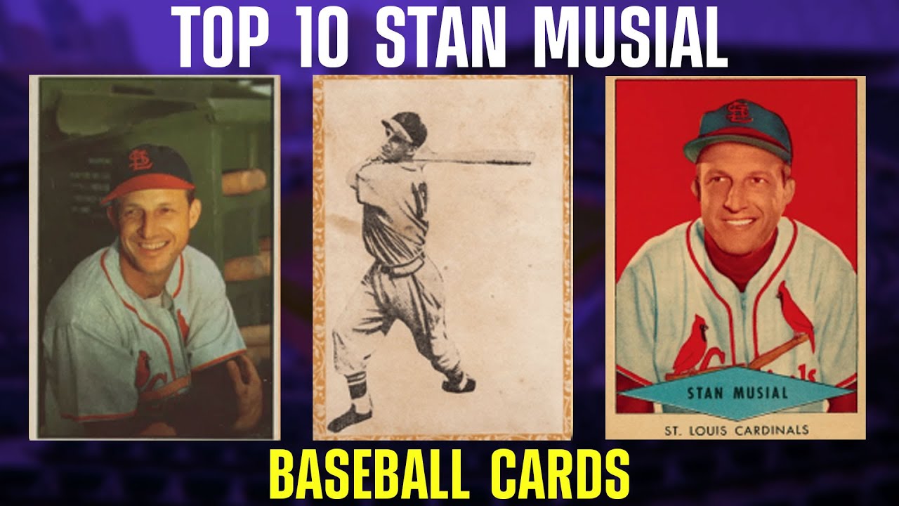 Top 10 Most Valuable Stan Musial Baseball Cards ($1,000+) 