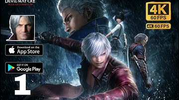 Devil May Cry Peak of Combat Gameplay Walkthrough Part 1 ( Android , ios )