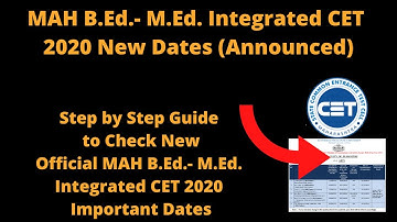 MAH B.Ed.- M.Ed. Integrated CET 2020 New Exam Dates (Out)-How to Check New Officail Admit Card Dates