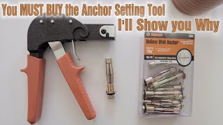 Hollow Wall Anchors and the 'MUST BUY' Wall Anchor Setting Tool.