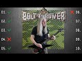 If You Know All These Songs You ARE Bolt Thrower