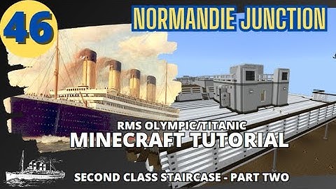 RMS Olympic/Titanic , 4:1 Scale,  Minecraft Tutorial. PART FORTY-SIX