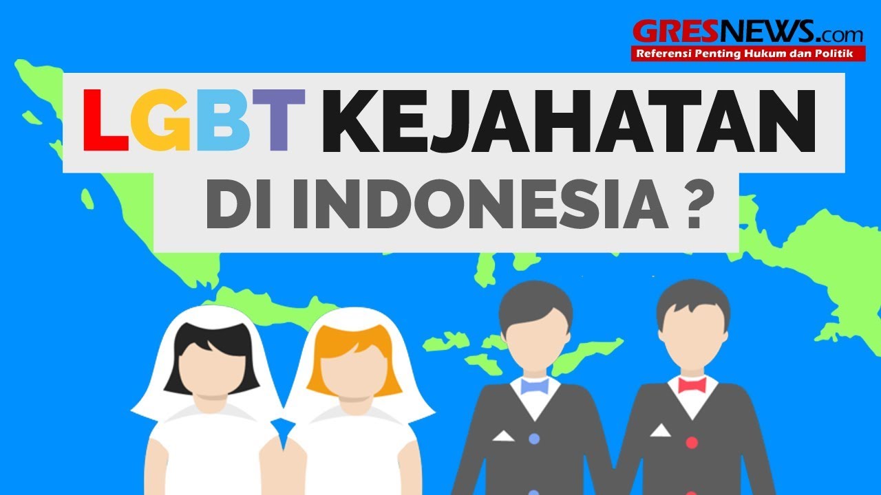 LGBT Adalah Kejahatan di Indonesia? - YouTube