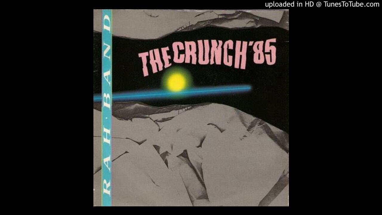 Rah Band - The Crunch '85 - 12