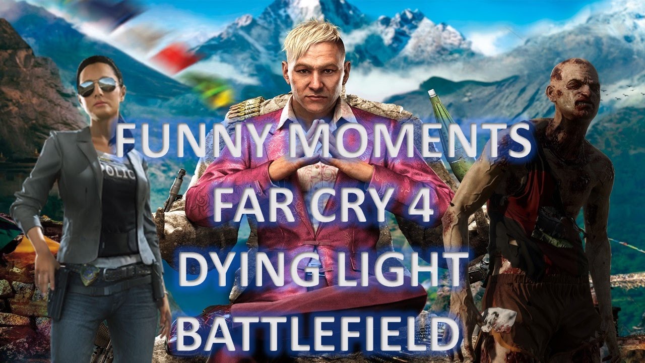 FUNNY MOMENTS GLITCHES FAR CRY 4, DYING LIGHT, BATTLEFIELD HARDLINE | MOMENTOS DIVERTIDOS JUEGOS