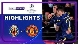 Villarreal 0-2 Manchester United | Champions League 21/22 Match Highlights