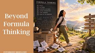 BEYOND FORMULA THINKING with Saurabh: Powerboost Meditation