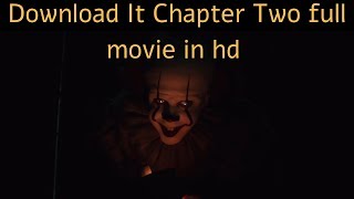 IT Chapter Two(2019) English Movie 720p download in hd