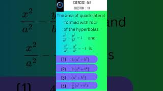class 12 maths tn | ex 5.6 |question no 10 |The area of quadrilateral formed with foci of hyperbolas