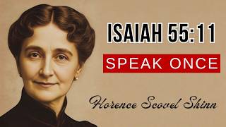 Isaiah 55:11 — The Mystery Of The Word That Accomplishes Everything |  Florence Scovel Shinn