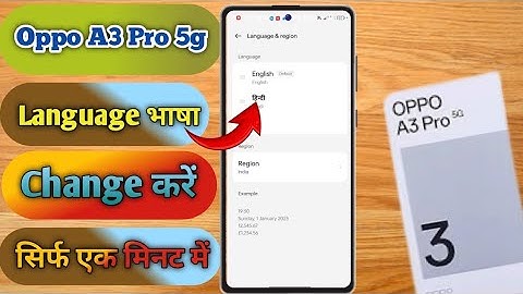oppo a3 pro language setting, oppo a3 pro change language, oppo a3 pro me language change kaise kare
