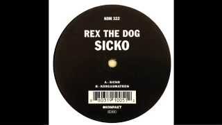 Rex The Dog - 'Sicko'  Resimi