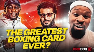 Some Are Saying Its The Greatest Boxing Card Ever We Break Down The Aug 3Rd Card In Los Angeles