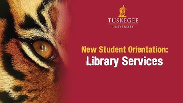 Library Services, New Student Orientation