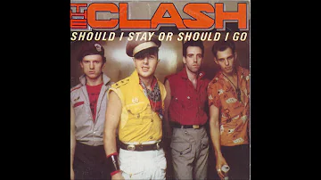 Should I Stay Or Should I Go   THE CLASH   1982 HQ