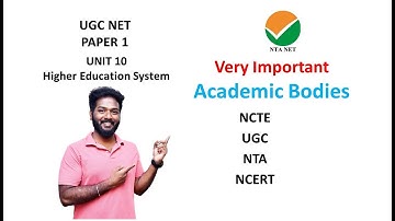 Important Academic Bodies | Unit 10 | Higher Education System | UGC NET Paper One | NTA UGC NET