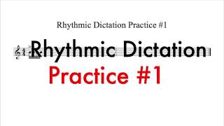 Rhythmic Dictation #1