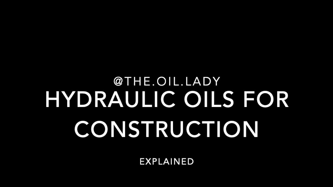 Hydraulic Oils for Construction Explained YouTube