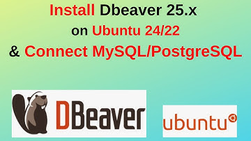 🔥 Install DBeaver 25.2 on Ubuntu 24.04 LTS 🐧 | Connect MySQL & PostgreSQL Databases Easily 🚀🔥