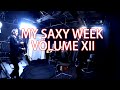 MY SAXY WEEK Vol. 12 - The Warp Zone - BriansThing