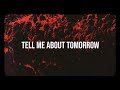 jxdn - Tell Me About Tomorrow (Official Lyric Video)