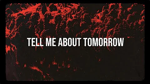 JXDN - Tell Me About Tomorrow (Official Lyric Video)