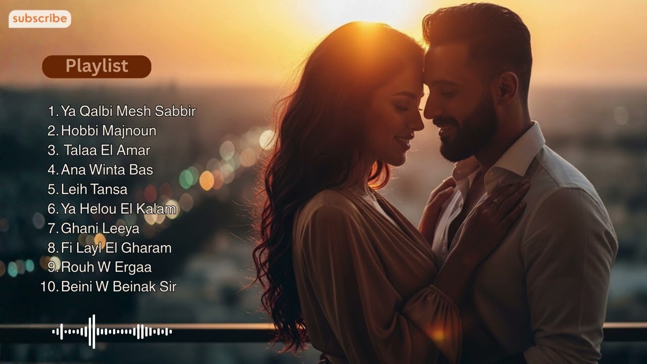 Arabic Pop Love Songs to Fall in Love Again 💞
