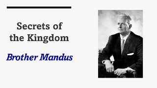 Secrets of the Kingdom  Brother Mandus