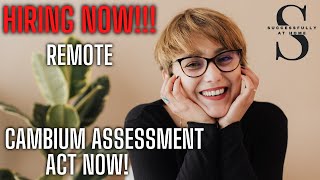 Hiring Now! | Remote Cambium Assessment | Senior Agent