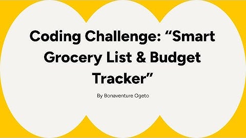 Coding Challenge: Build a Smart Grocery List & Budget Tracker in Python