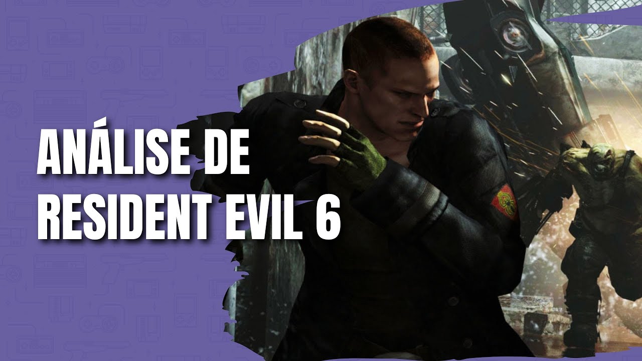 ANÁLISE de RESIDENT EVIL 6 - YouTube